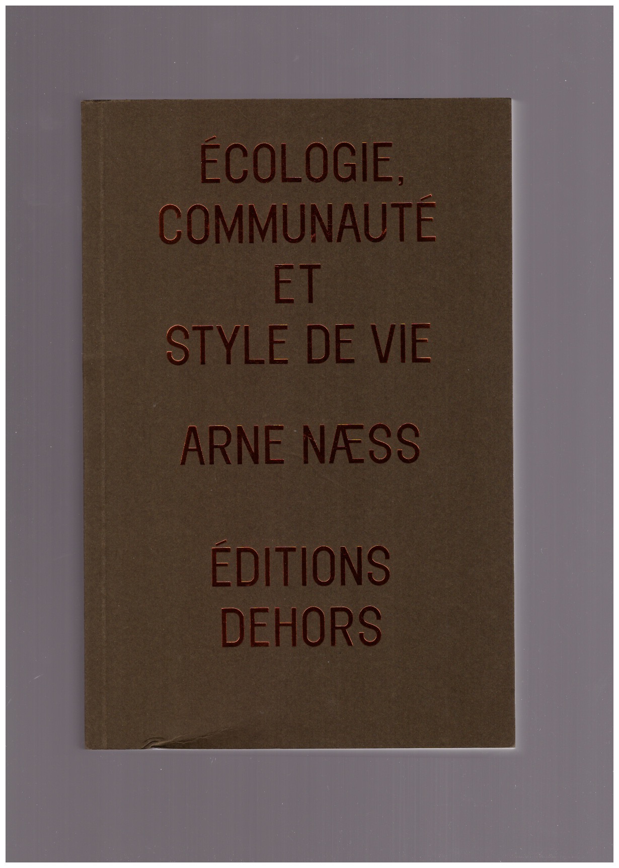 NÆSS, Arne - Écologie, communauté et style de vie